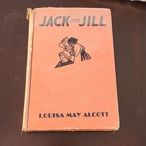 Antique Jack and Jill Hardcover Book Louisa May Alcott